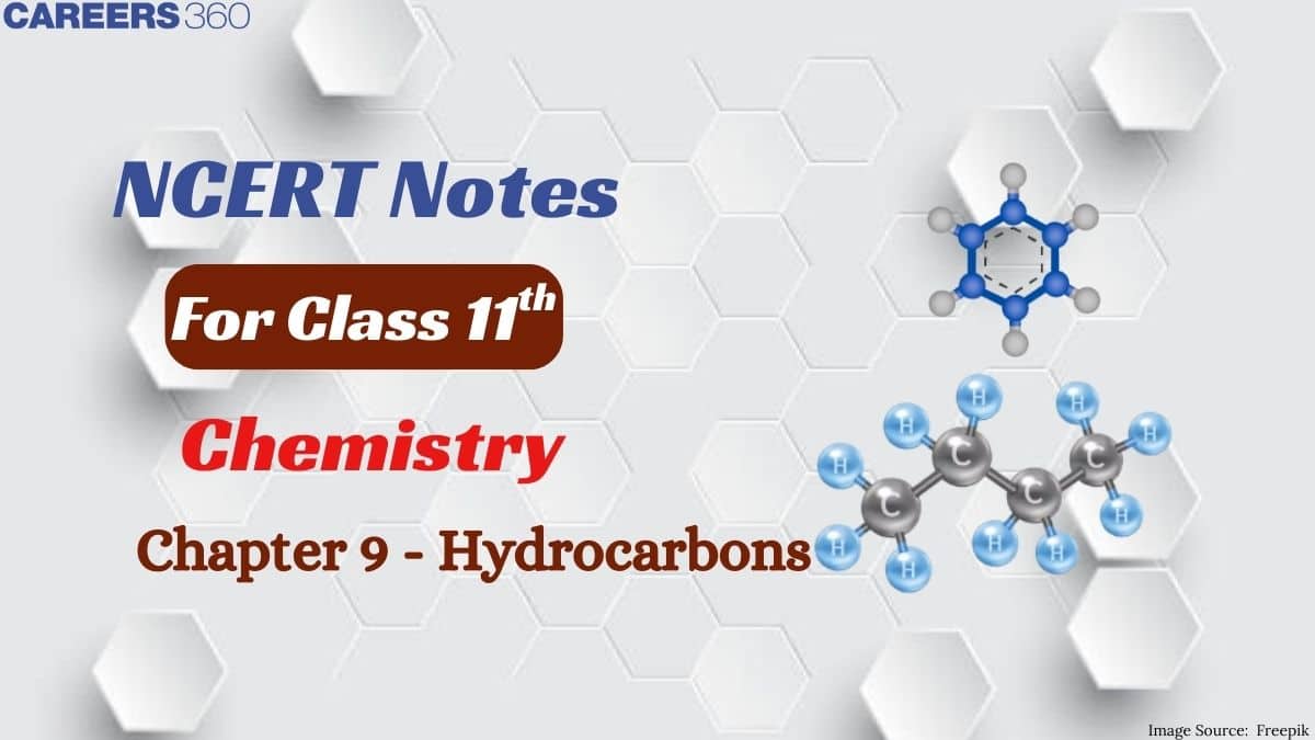 NCERT Class 11 Chemistry Chapter 13 Notes Hydrocarbons - Download PDF